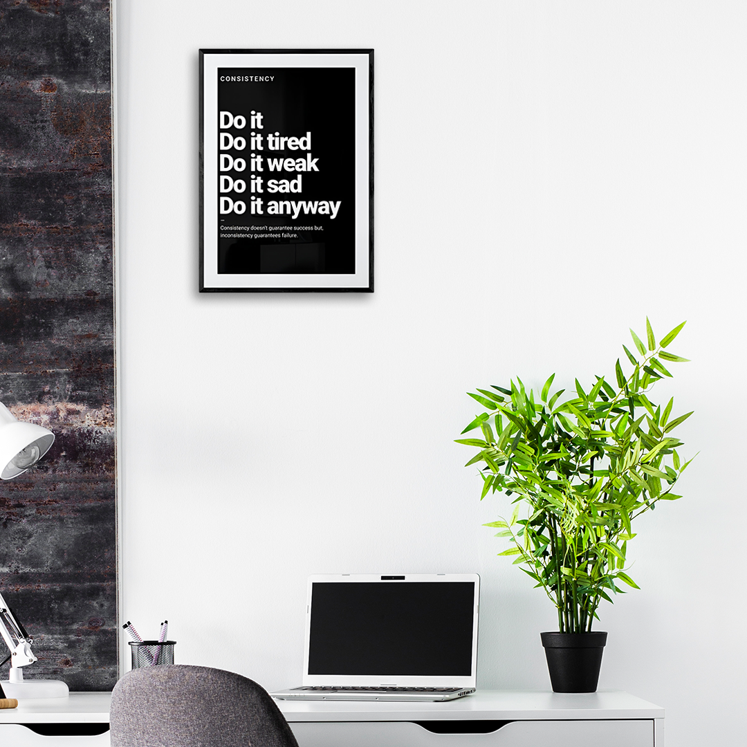 Do It Anyway – Consistency Motivational Wall Frame